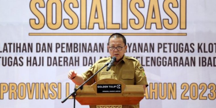 Sosialisasi Pelatihan Petugas Haji Daerah 2023, Gubernur Arinal Minta Berikan Pelayanan Optimal kepada Seluruh Jemaah Haji