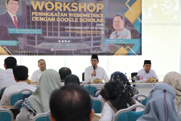 UIN RIL Gelar Workshop Peningkatan Webometrics Dengan Google Scholar