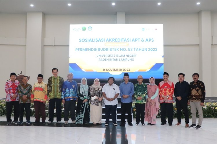 UIN  Raden Intan Lampung Gelar Sosialisasi APT dan APS Perspektif Permendikbud Ristek No 53 Tahun 2023